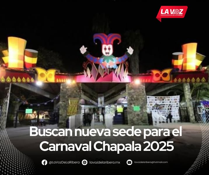 ¡El Carnaval Chapala 2025 busca nueva&nbsp;sede!