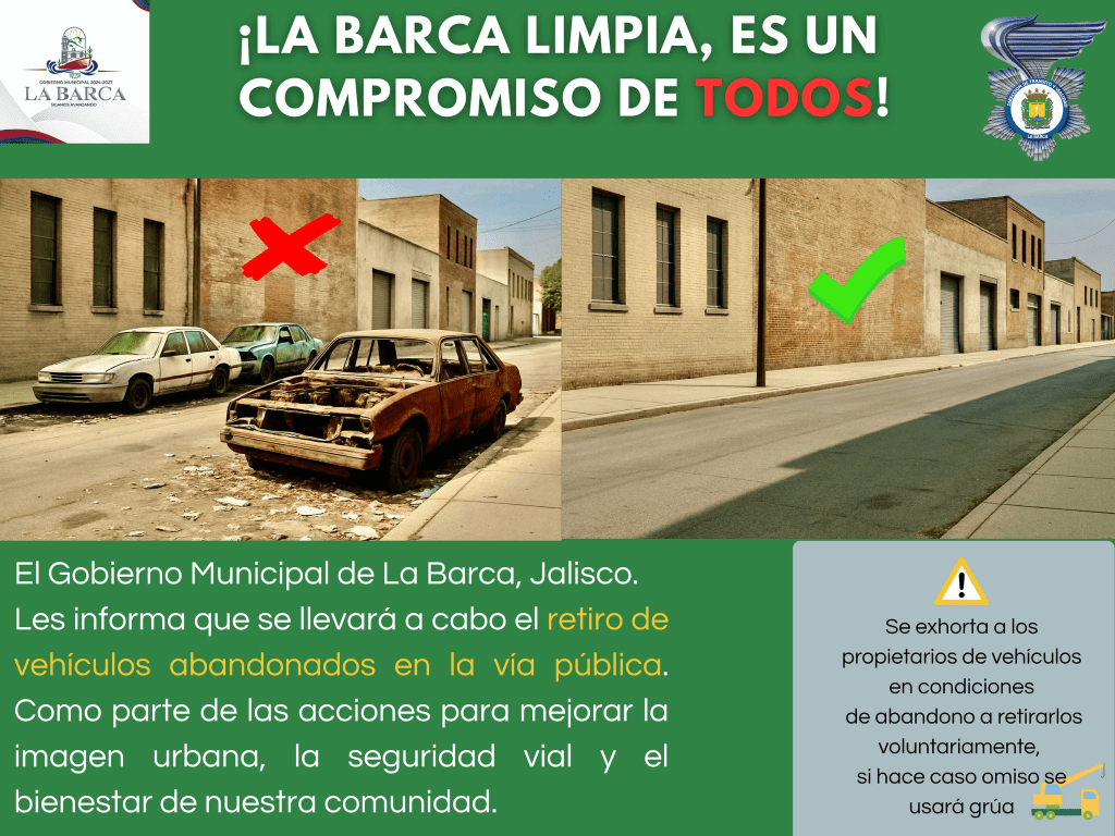 🚛 Por una ciudad más limpia: La Barca aplica disposición legal para retirar vehículos&nbsp;abandonados