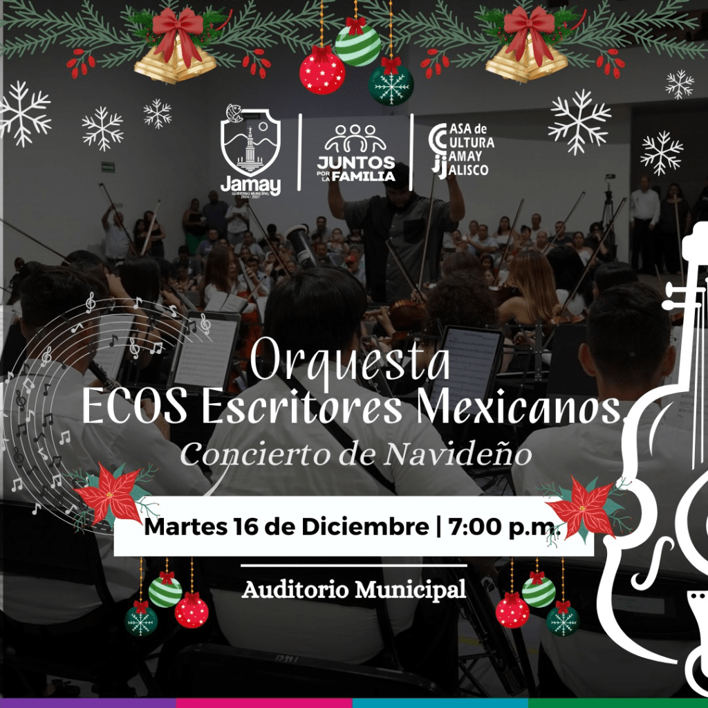 🎶✨ Concierto Navideño de la Orquesta ECOS Auditorio Municipal de&nbsp;Jamay.
